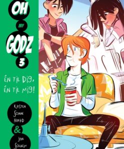 The Oh My Godz 3 - Ãn til dig, én til mig (E-bog)